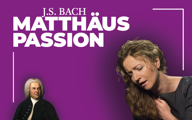 Matthäus Passion – J.S. Bach 2024

